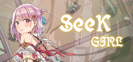 Seek Girl 官方中文免STEAM版+社保补丁全动态收集游戏-歪次元